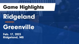 Ridgeland  vs Greenville  Game Highlights - Feb. 17, 2023