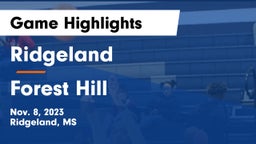Ridgeland  vs Forest Hill  Game Highlights - Nov. 8, 2023