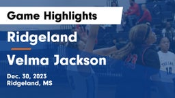 Ridgeland  vs Velma Jackson  Game Highlights - Dec. 30, 2023