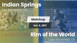 Matchup: Indian Springs HS vs. Rim of the World  2017