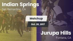 Matchup: Indian Springs HS vs. Jurupa Hills  2017