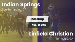 Matchup: Indian Springs HS vs. Linfield Christian  2018