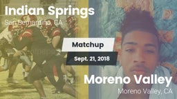 Matchup: Indian Springs HS vs. Moreno Valley  2018