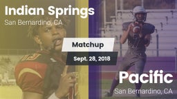 Matchup: Indian Springs HS vs. Pacific  2018