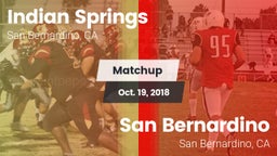 Matchup: Indian Springs HS vs. San Bernardino  2018