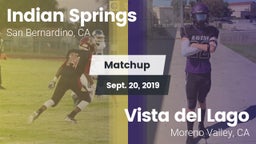 Matchup: Indian Springs HS vs. Vista del Lago  2019