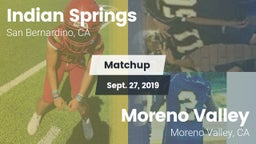 Matchup: Indian Springs HS vs. Moreno Valley  2019