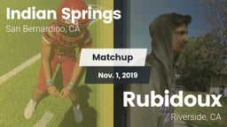 Matchup: Indian Springs HS vs. Rubidoux  2019