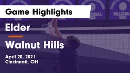 Elder  vs Walnut Hills  Game Highlights - April 20, 2021