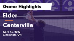 Elder  vs Centerville Game Highlights - April 13, 2022