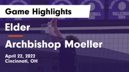 Elder  vs Archbishop Moeller  Game Highlights - April 22, 2022