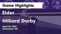 Elder  vs Hilliard Darby Game Highlights - April 30, 2022