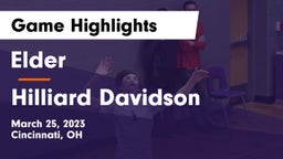 Elder  vs Hilliard Davidson Game Highlights - March 25, 2023