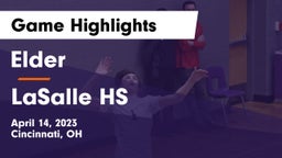 Elder  vs LaSalle HS Game Highlights - April 14, 2023
