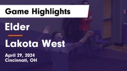 Elder  vs Lakota West  Game Highlights - April 29, 2024