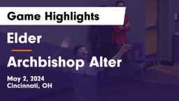 Elder  vs Archbishop Alter  Game Highlights - May 2, 2024