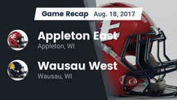 Recap: Appleton East  vs. Wausau West  2017
