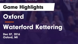 Oxford  vs Waterford Kettering Game Highlights - Dec 07, 2016