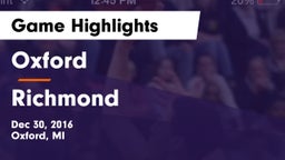 Oxford  vs Richmond Game Highlights - Dec 30, 2016