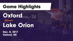 Oxford  vs Lake Orion Game Highlights - Dec. 8, 2017