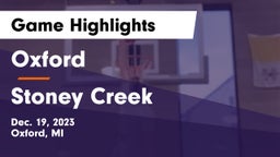 Oxford  vs Stoney Creek  Game Highlights - Dec. 19, 2023