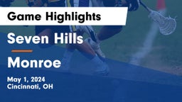 Seven Hills  vs Monroe  Game Highlights - May 1, 2024