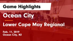 Ocean City  vs Lower Cape May Regional Game Highlights - Feb. 11, 2019