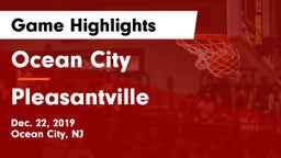 Ocean City  vs Pleasantville  Game Highlights - Dec. 22, 2019
