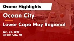 Ocean City  vs Lower Cape May Regional  Game Highlights - Jan. 21, 2023
