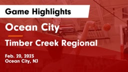 Ocean City  vs Timber Creek Regional  Game Highlights - Feb. 20, 2023
