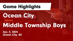 Ocean City  vs Middle Township Boys Game Highlights - Jan. 3, 2024