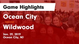 Ocean City  vs Wildwood Game Highlights - Jan. 29, 2019