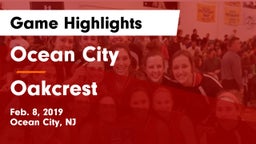 Ocean City  vs Oakcrest  Game Highlights - Feb. 8, 2019