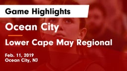 Ocean City  vs Lower Cape May Regional  Game Highlights - Feb. 11, 2019