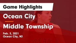 Ocean City  vs Middle Township  Game Highlights - Feb. 3, 2021