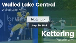 Matchup: Walled Lake Central vs. Kettering  2016