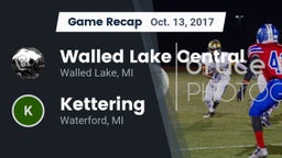Recap: Walled Lake Central  vs. Kettering  2017