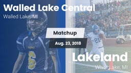 Matchup: Walled Lake Central vs. Lakeland  2018