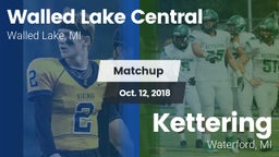 Matchup: Walled Lake Central vs. Kettering  2018