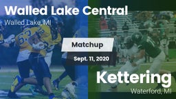 Matchup: Walled Lake Central vs. Kettering  2020