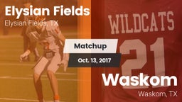 Matchup: Elysian Fields High vs. Waskom  2017