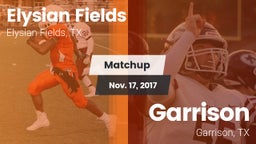 Matchup: Elysian Fields High vs. Garrison  2017