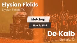 Matchup: Elysian Fields High vs. De Kalb  2018