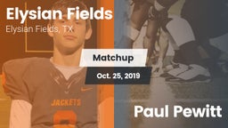 Matchup: Elysian Fields High vs. Paul Pewitt 2019
