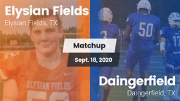 Matchup: Elysian Fields High vs. Daingerfield  2020