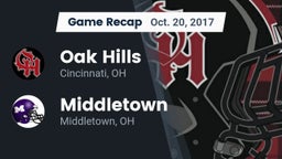 Recap: Oak Hills vs. Middletown  2017