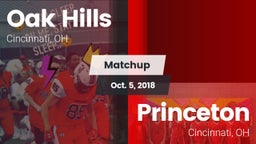 Matchup: Oak Hills High vs. Princeton  2018