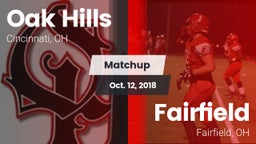 Matchup: Oak Hills High vs. Fairfield  2018