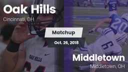 Matchup: Oak Hills High vs. Middletown  2018
