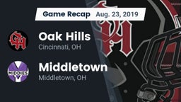 Recap: Oak Hills  vs. Middletown  2019